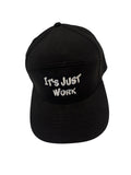 It's Just Work Snapback Hat